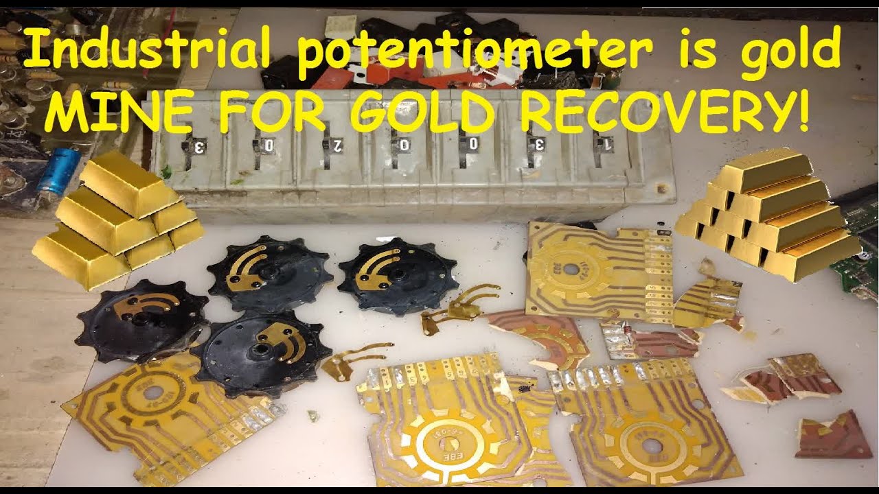 Industrial potentiometers is gold MINE for GOLD RECOVERY!