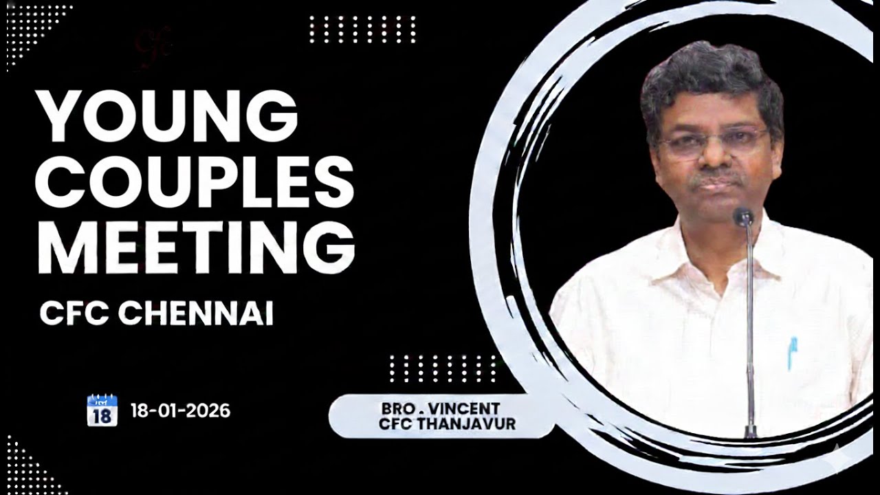 18-Jan-2026 - Young couples meeting | Chennai CFC,TAMBARAM