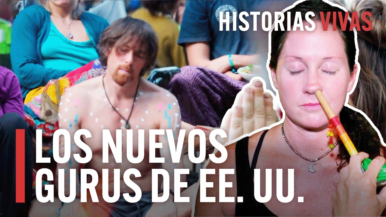 El Negocio de la Espiritualidad en EE. UU.: Gur&uacute;s, Chamanes y Fraudes | Historias Vivas | Documental