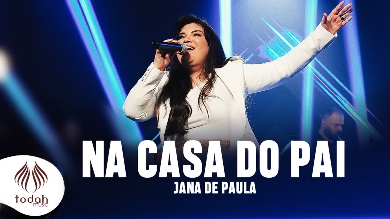 Na Casa do Pai | Jana de Paula [Clipe Oficial]