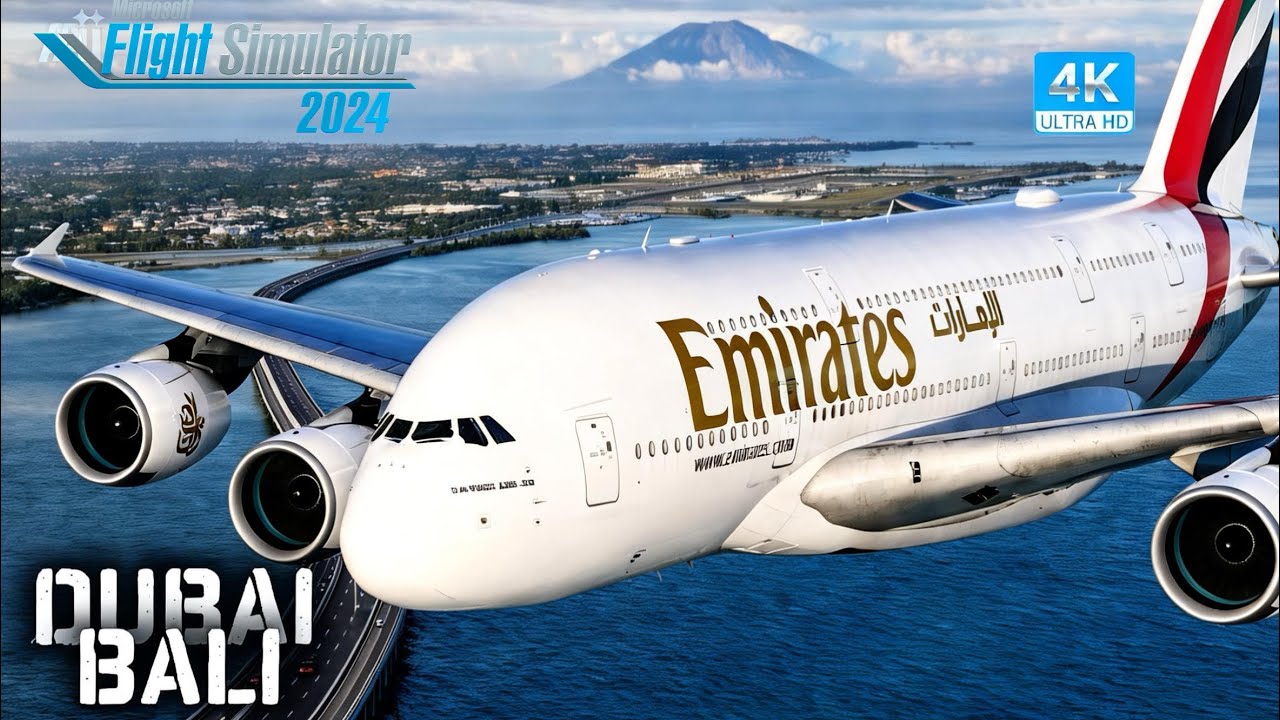 A380 Full Flight Dubai → Bali ✈️ Emirates | MSFS 2024