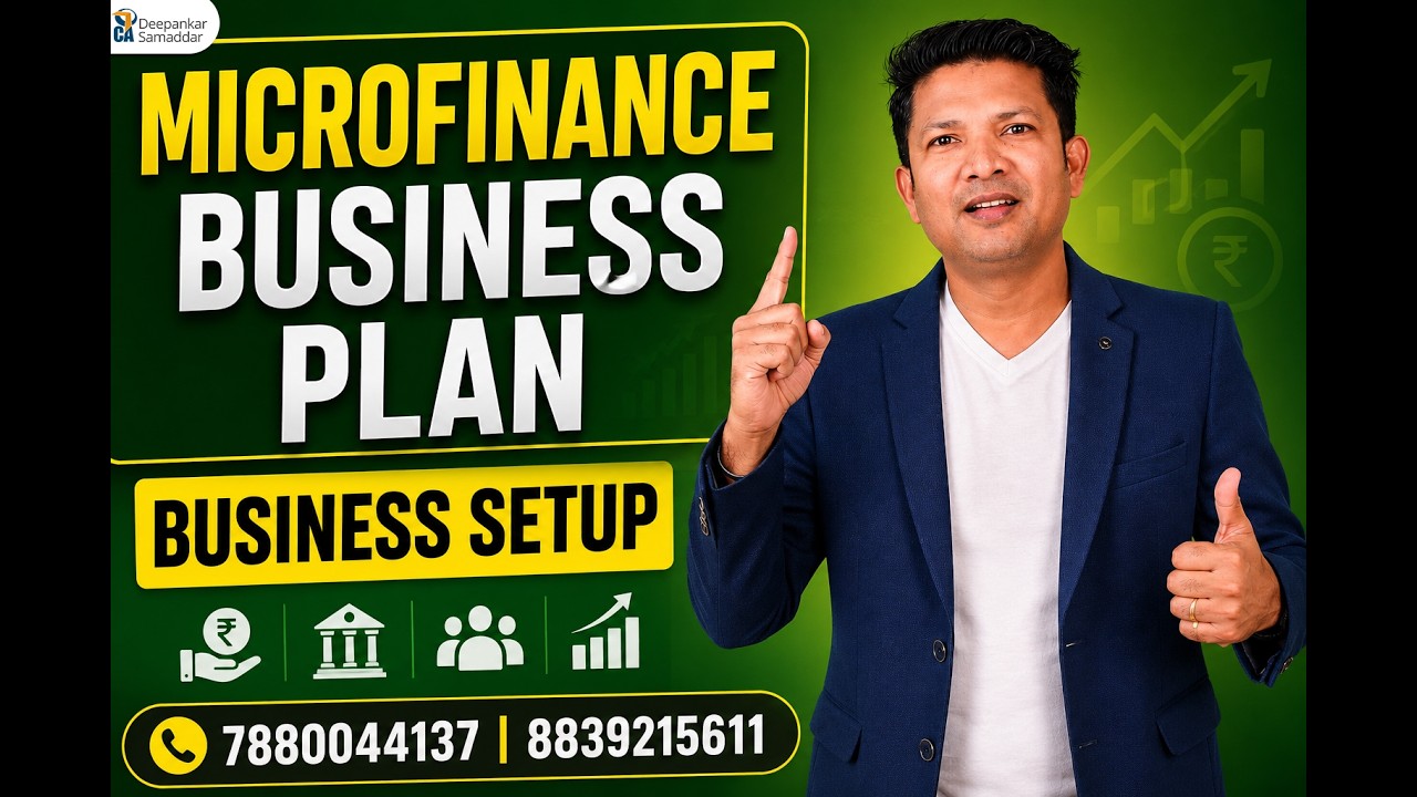 Microfinance Business Plan | Finance Business Start Karne Ka Full Roadmap || CA Deepankar Samaddar