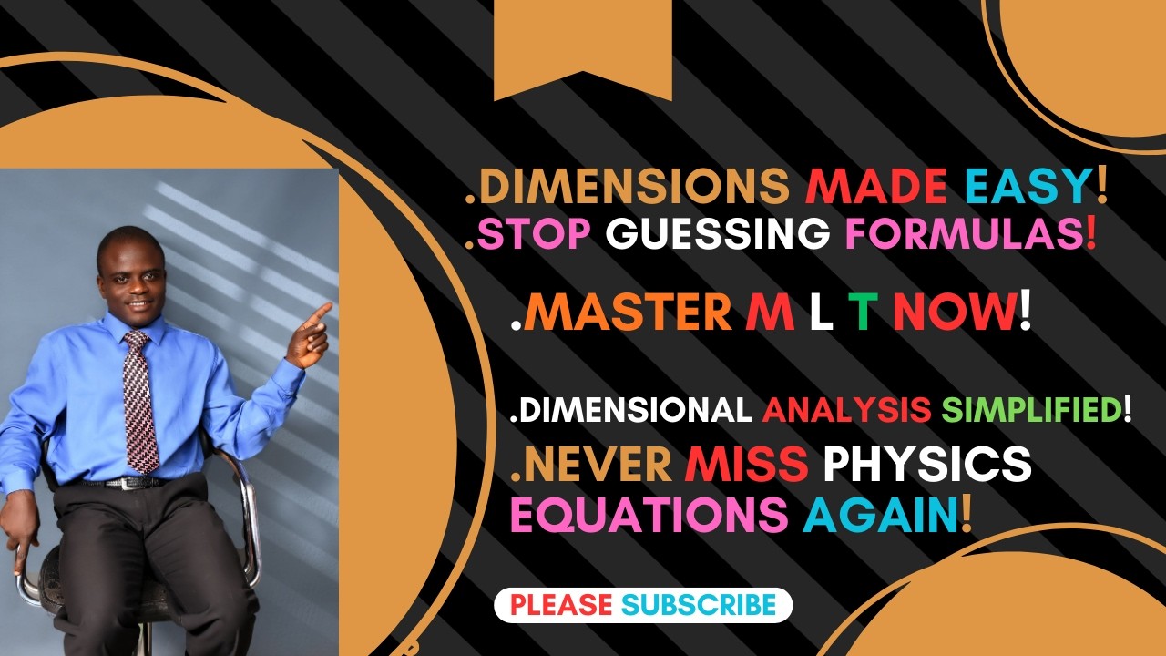 Physics: Dimensions of Physical Quantities (SS1)