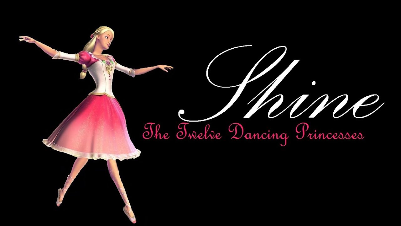 Shine - Barbie in the 12 Dancing Princesses - Lyrics