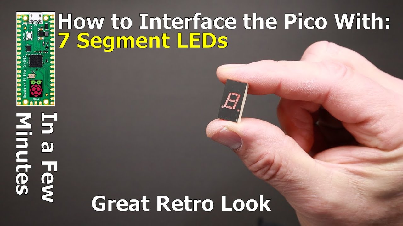 Interface the RPi PICO to a 7 Segment LED Display