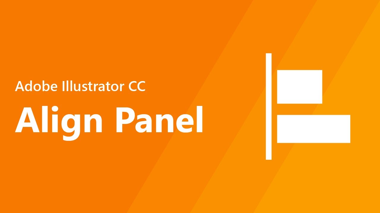 Align Panel - Adobe Illustrator CC Tutorial