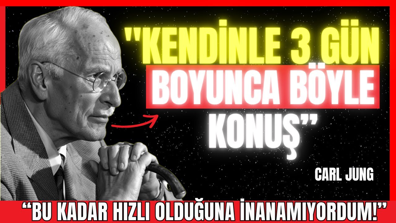 KENDİNLE 3 GÜN BOYUNCA BÖYLE KONUŞ VE İSTEDİĞİN HER ŞEYİ ÇABASIZCA ÇEKECEKSİN | Carl Jung.