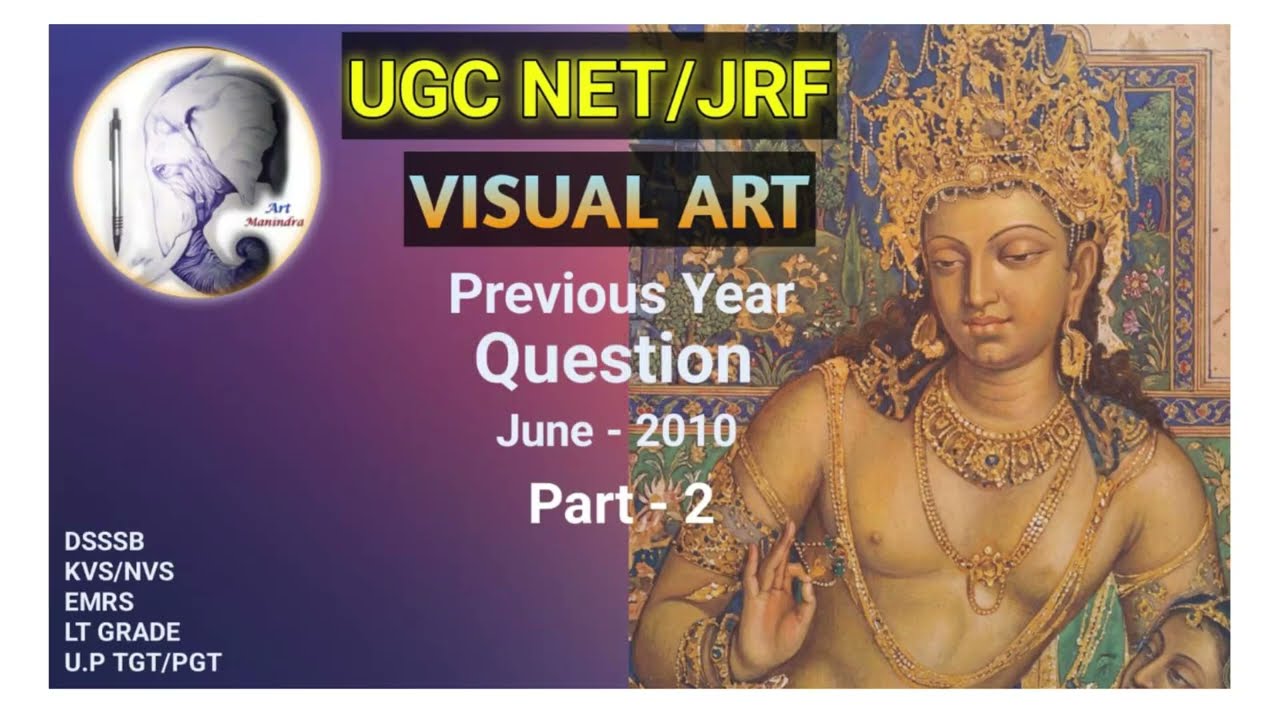 UGC NET/JRF Visual Art Previous Year Question Paper (June) 2010 part 2