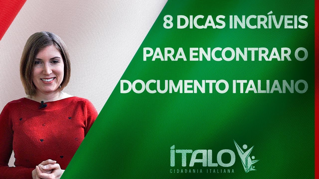 8 DICAS INCRÍVEIS para Pesquisar e Encontrar o Documento Italiano | CIDADANIA ITALIANA