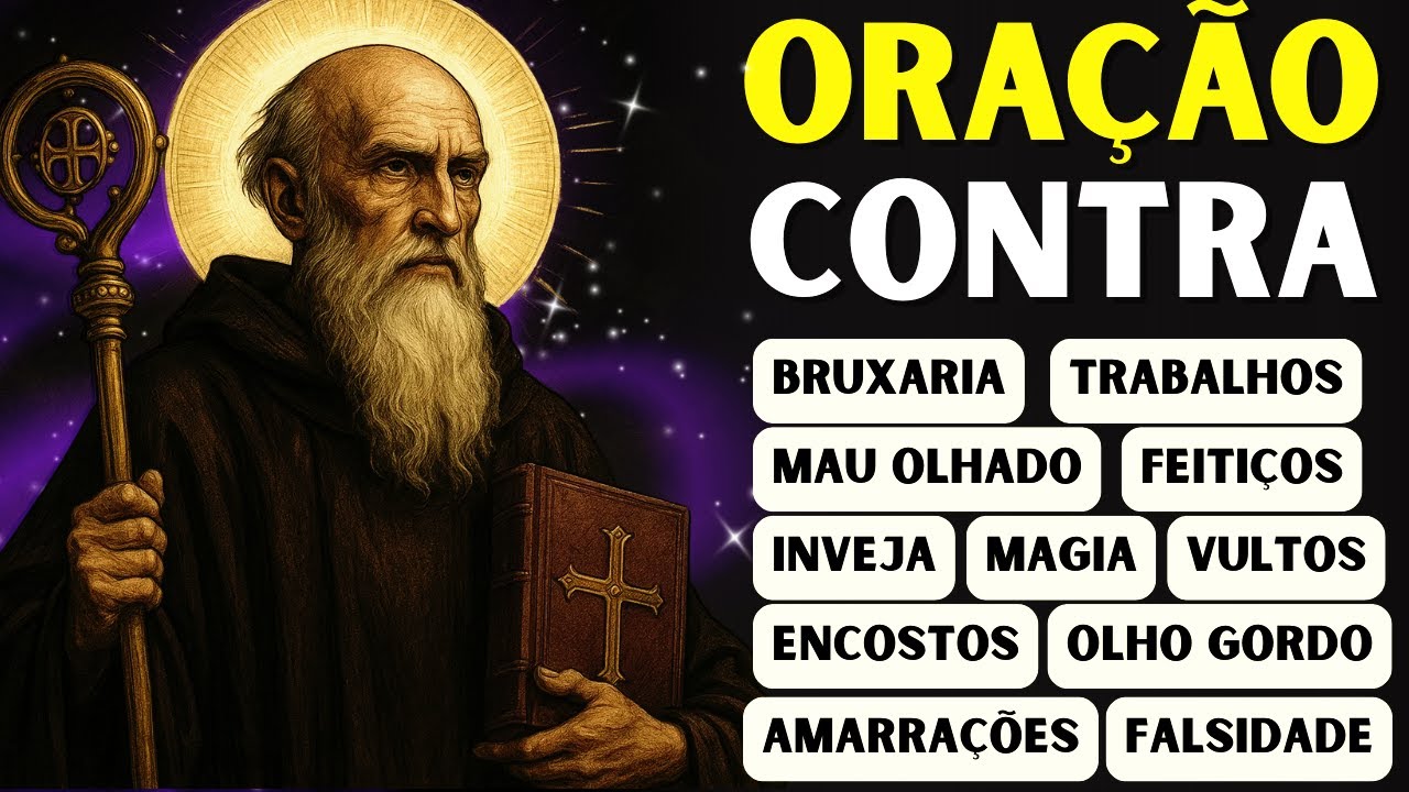 Oração expulsa AGORA o MAL com São Bento - O Padroeiro dos Exorcistas #sãobento