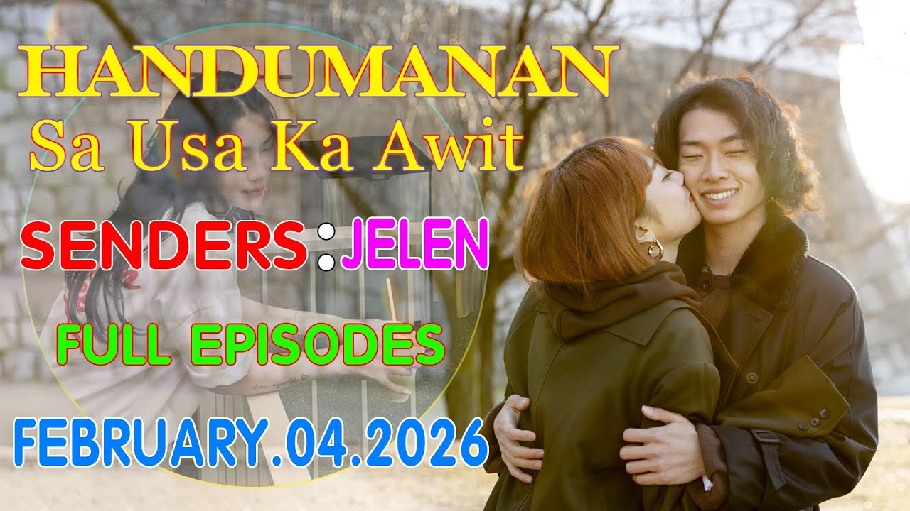 [NEW] Handumanan Sa Usa Ka Awit | Senders - Lile | Full Episodes | February 04.2026