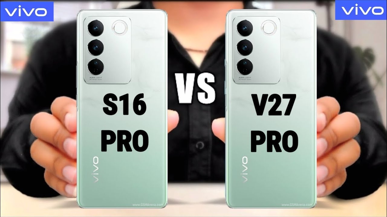 Vivo S16 Pro Vs Vivo V27 Pro . #Trakontech