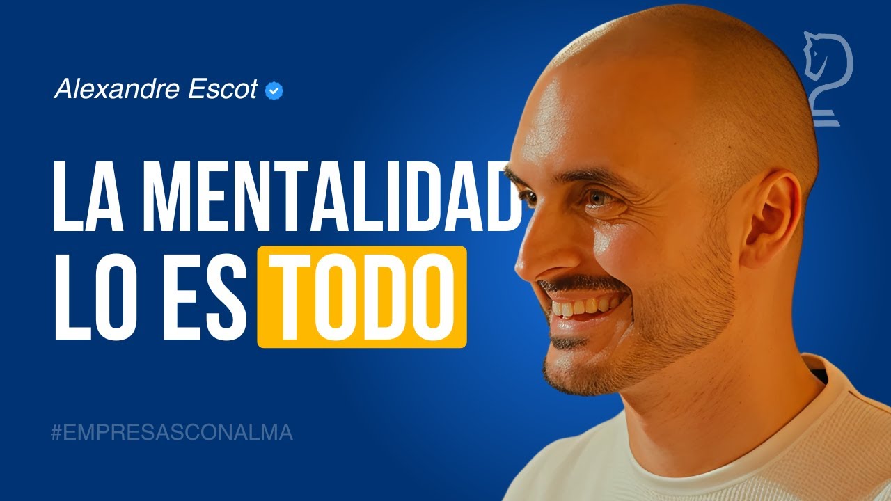 Piensa diferente #9 Alexandre Escot: La clave psicol&oacute;gica para cambiar tu&nbsp;forma&nbsp;de&nbsp;pensar