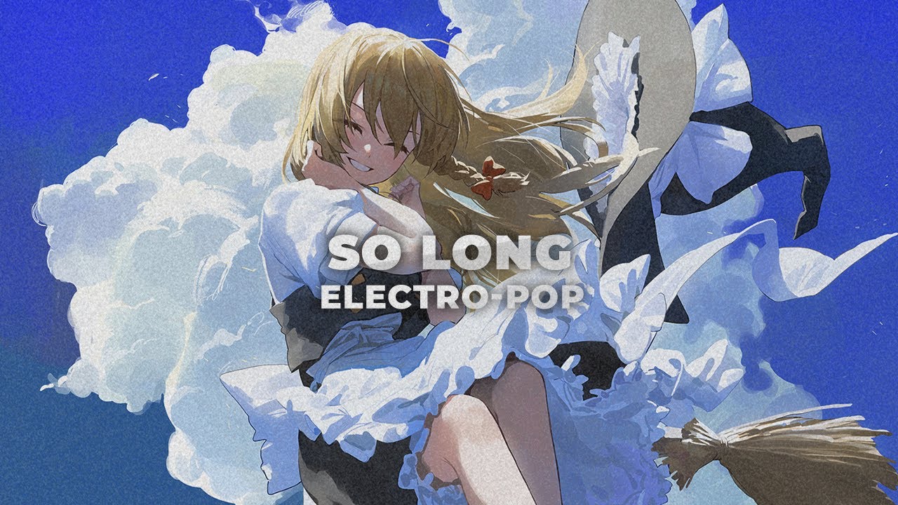 Tommy Trash - So Long Feat. Thief「Extreme Bass Boosted」 HQ 重低音