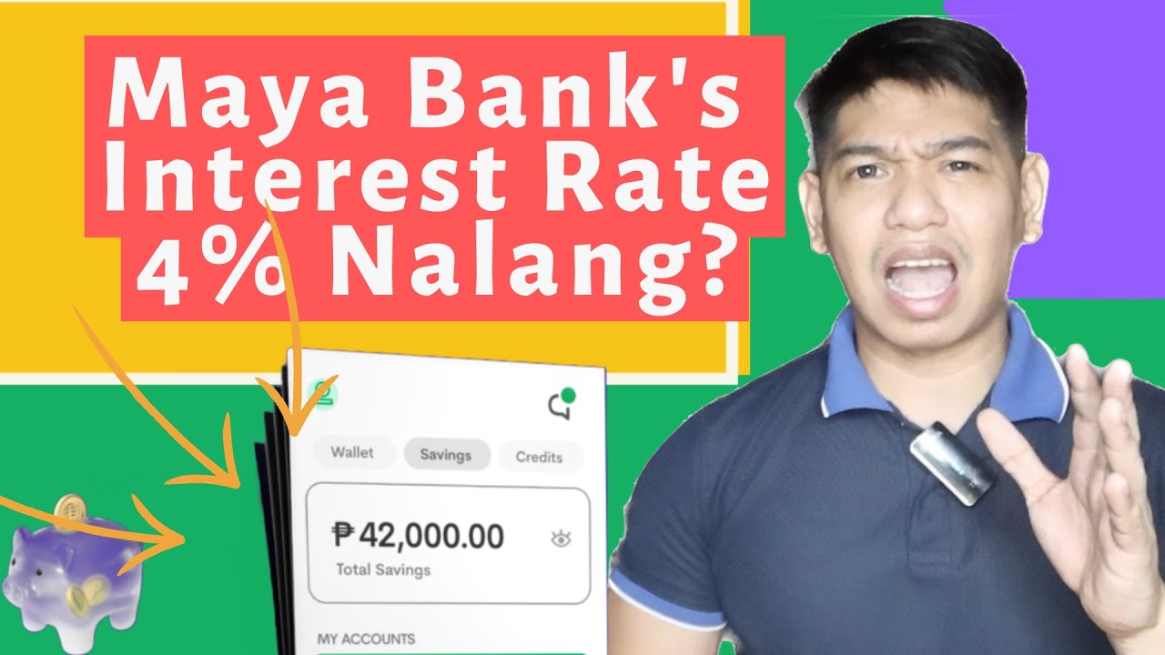 Maya Bank's Changes to its Savings Interest Rate! 4% Nalang ba talaga?