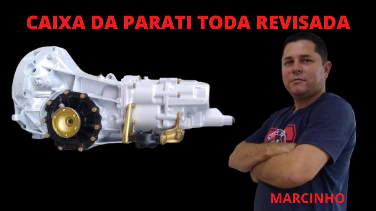 CÂMBIO DA PARATI TODA REVISADA