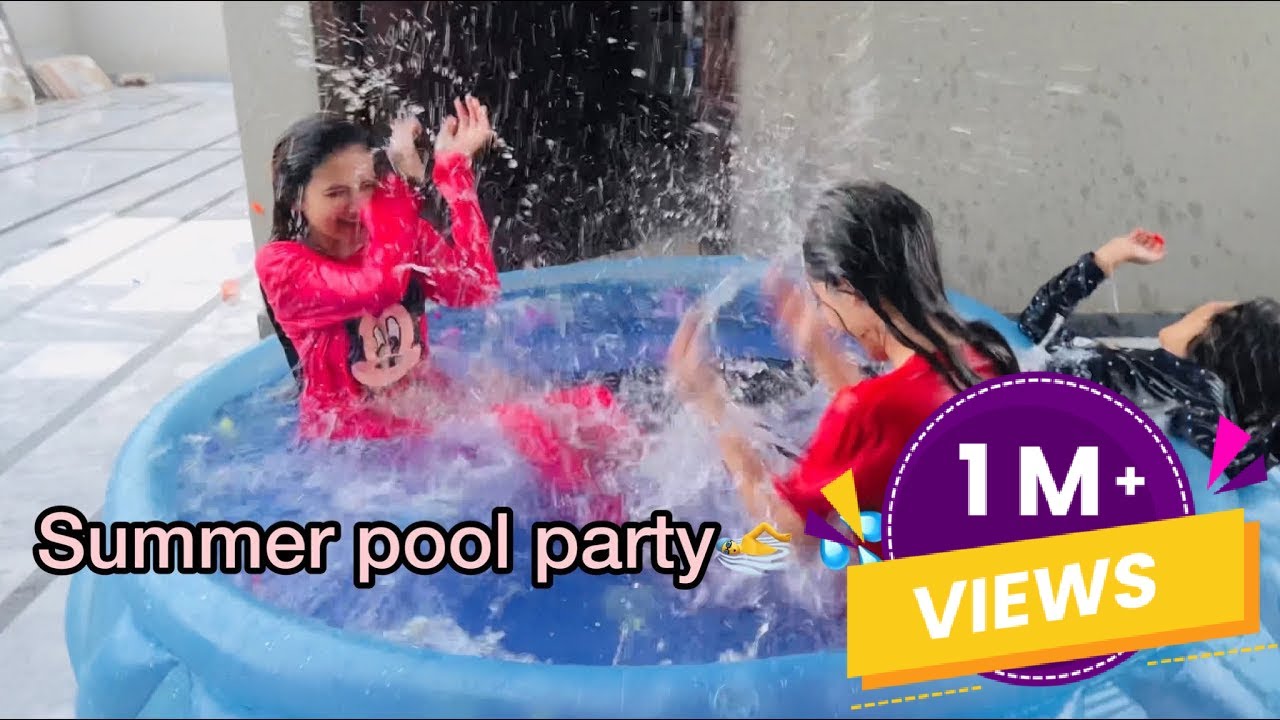 Summer Pool Party ...💦🏊‍♂️🎈l HIRA l Fatima l Zainab