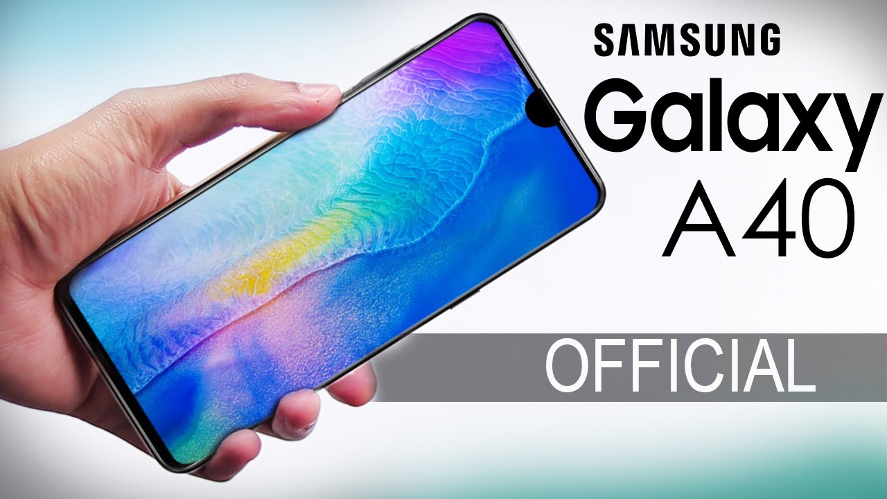 Samsung Galaxy A40  Official Specification !!
