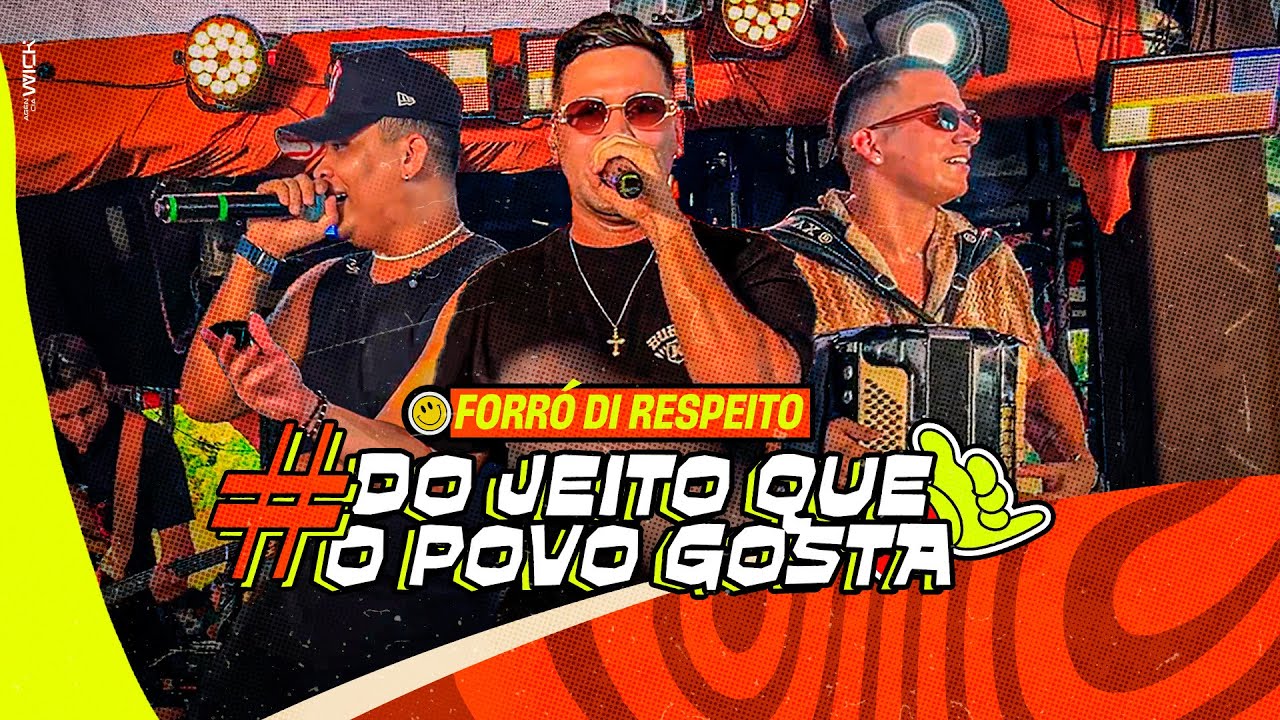 FORRÓ DI RESPEITO - DO JEITO QUE O POVO GOSTA (AUDIOVISUAL 2K25)