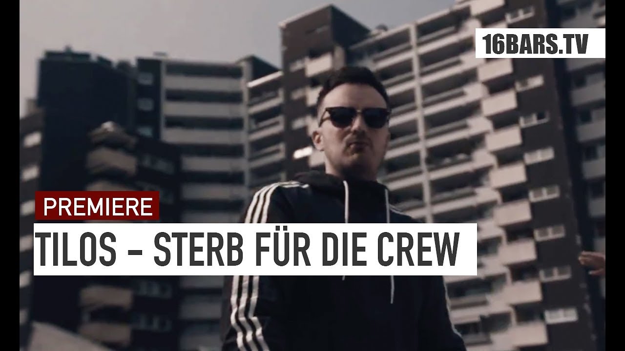 Tilos - Sterb für die Crew (prod. by Zinobeatz & Tyrannbeats) | 16BARS.TV Videopremiere