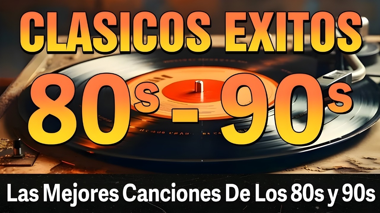 Éxitos Inolvidables De Los 80 - Los Temas Más Grandiosos De Los 80 En Inglés - Éxitos De los 80 y 90