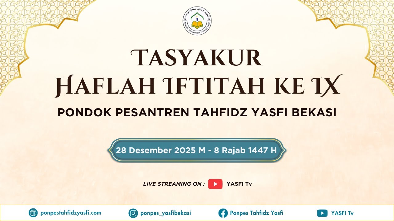 (LIVE)  TASYAKUR HAFLAH IFTITAH KE IX PONPES TAHFIDZ YASFI BEKASI