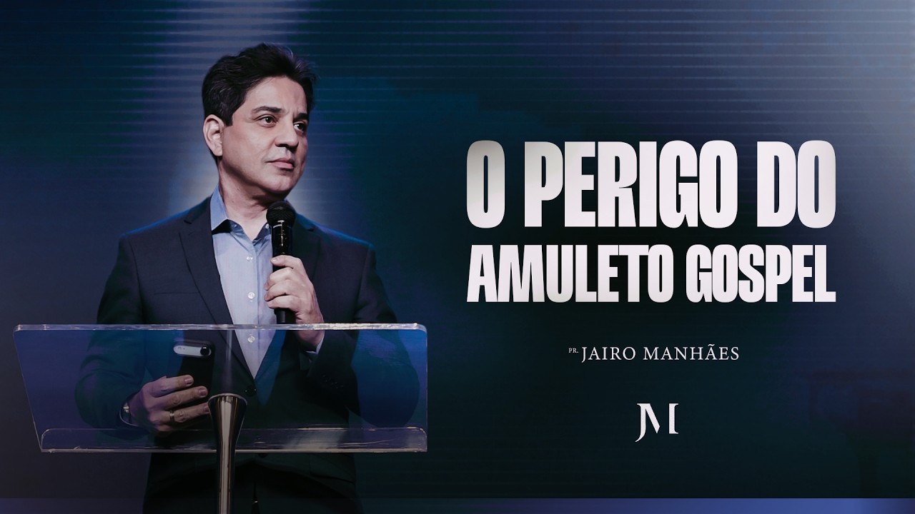 Pr. Jairo Manhães | Salmo 91 e o Perigo do Amuleto Gospel - ADVEC Sede