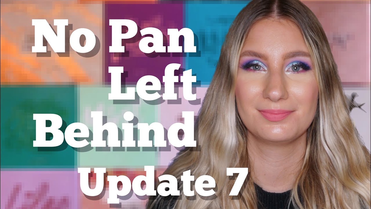 No Pan Left Behind - Update 7 | sofiealexandrahearts