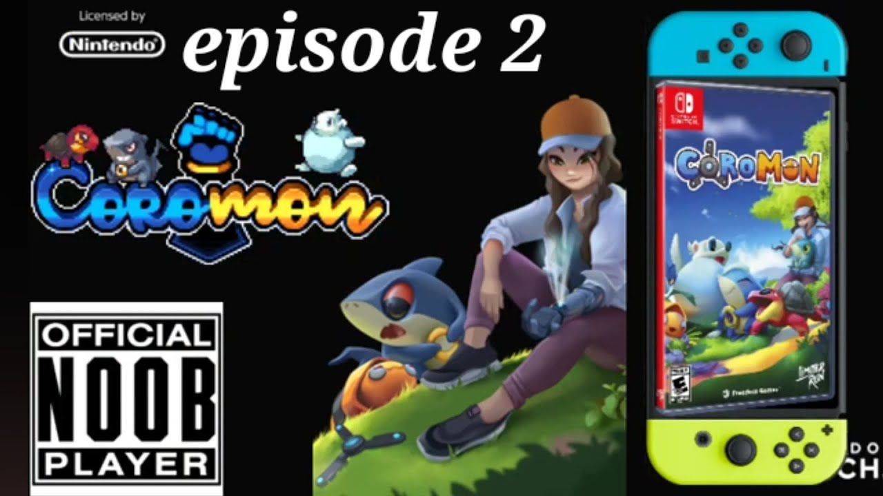Coromon Switch episode 2