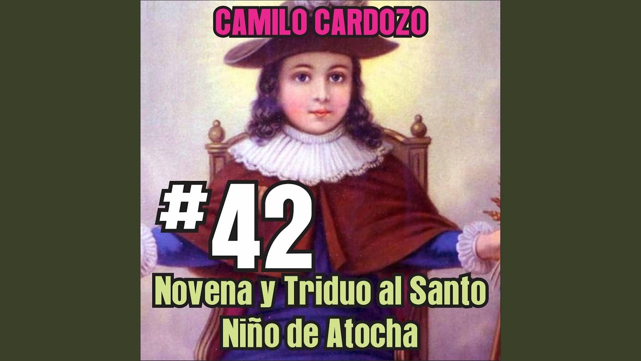 #42: Novena y Triduo al Santo Niño de Atocha