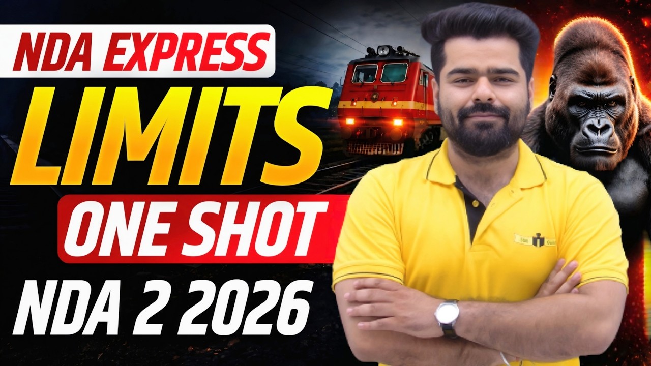 UPSC NDA 2 2026 || Limits - One Shot Lecture (Concept + PYQ's) - JD Sir