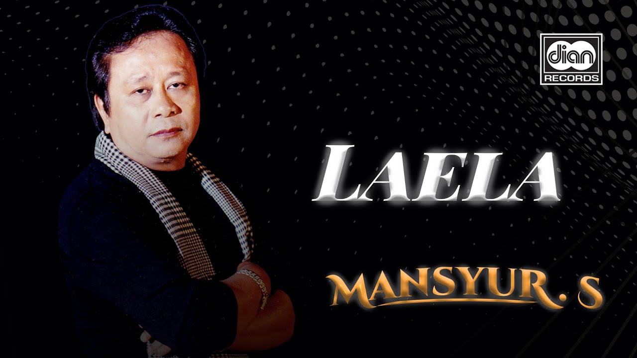 Mansyur S - Laela | Official Music Video