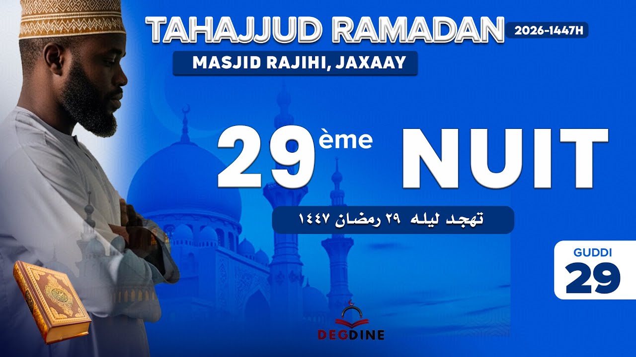 Direct Masdjid Rajihi (Jaxaay) Tahajjud Nuit 29  Ramadan 1446 - 2026