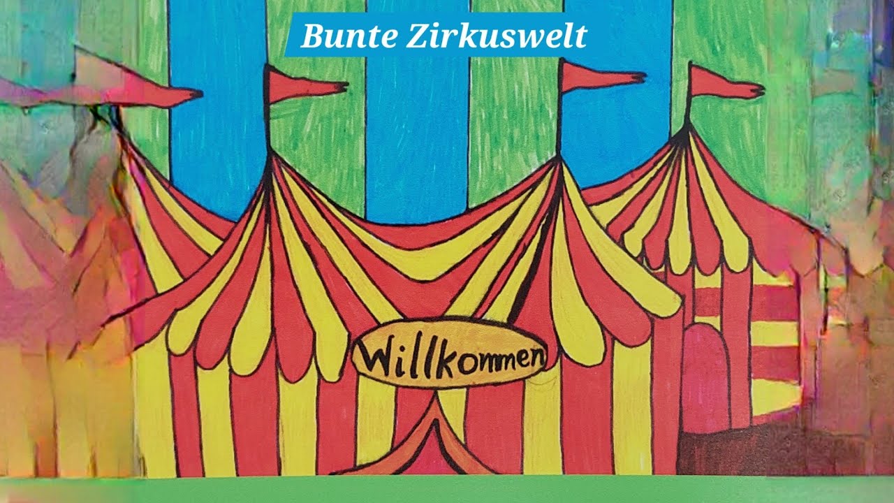Bunte Zirkuswelt