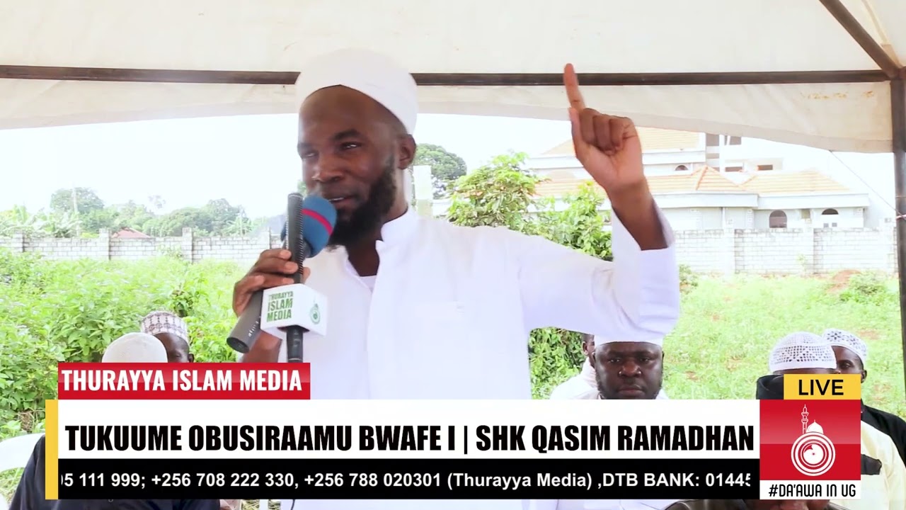 TUKUUME OBUSIRAAMU BWAFFE  - SHK QASIM RAMADHAN