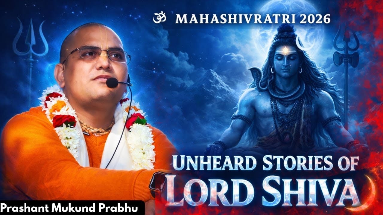 Mahashivratri 2026 || Unheard Stories of Lord Shiva || SB-4.7.13 || Prashant Mukund Prabhu