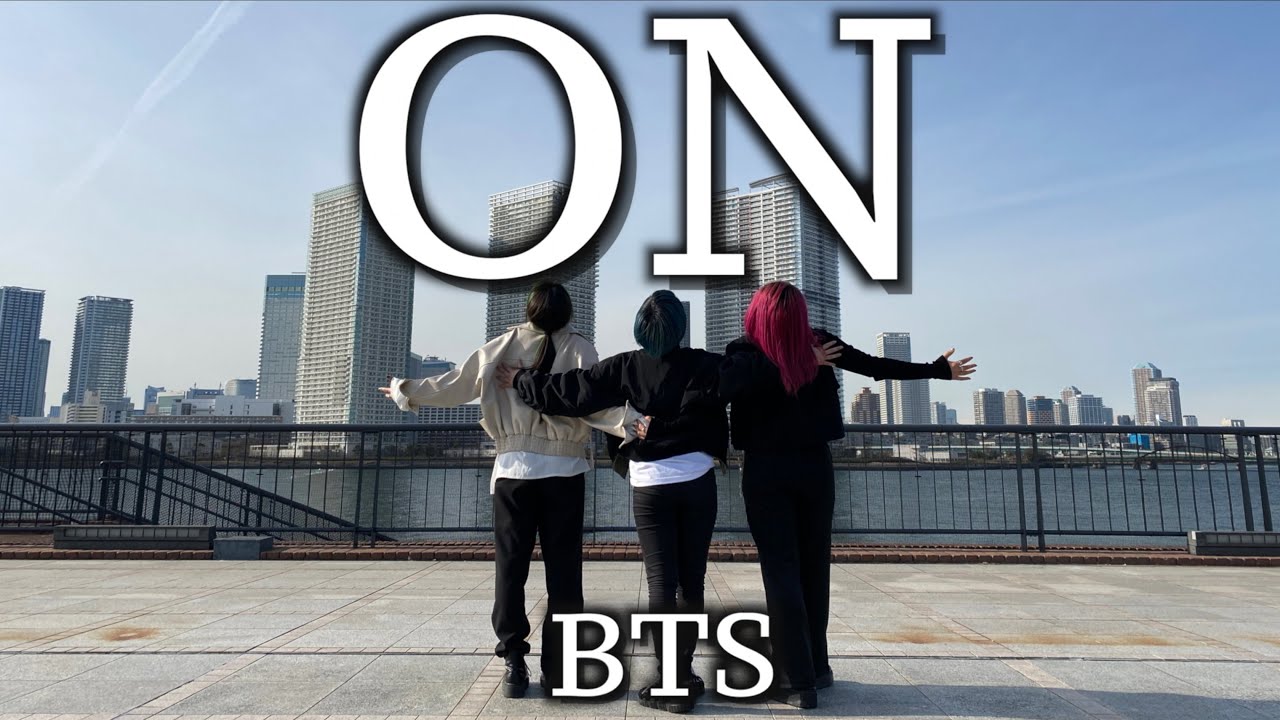 BTS - ON Dance Cover