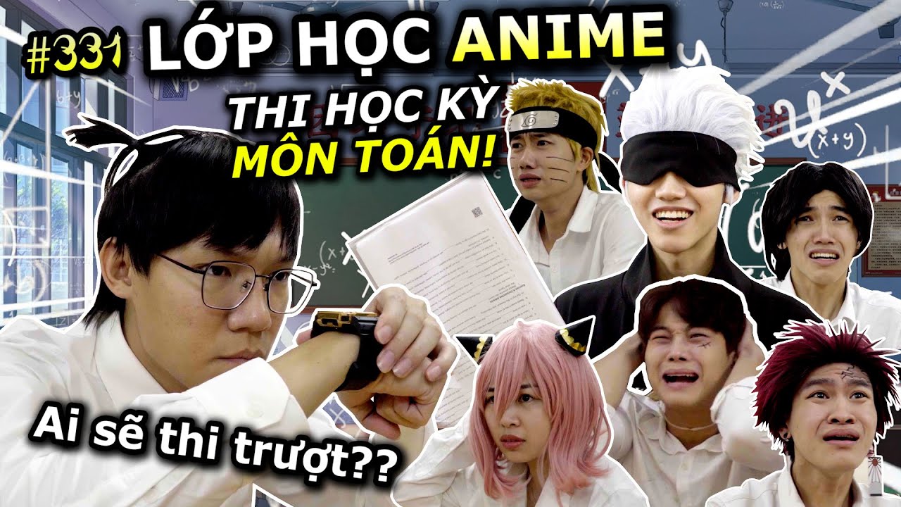 [VIDEO # 331] Lớp Học Anime Tập 4: THI HỌC KỲ MÔN TOÁN | Anime & Manga | Ping Lê