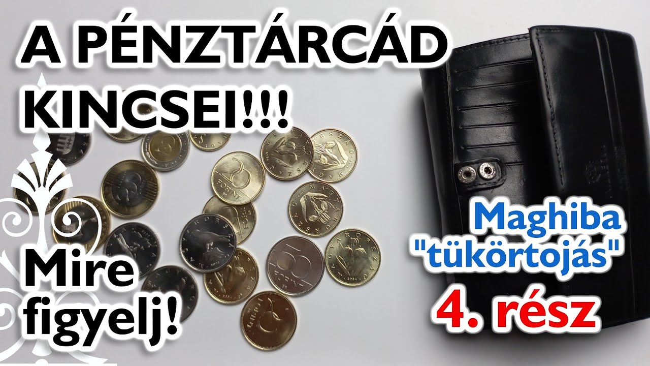 A pénztárcád kincsei! Mire figyelj! 4. rész - Maghiba tükörtojás - #FN017 - Numiz Portál Numizmatika