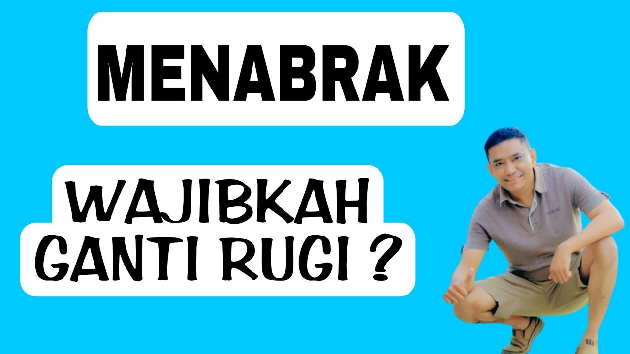 Menabrak wajibkah ganti rugi ??