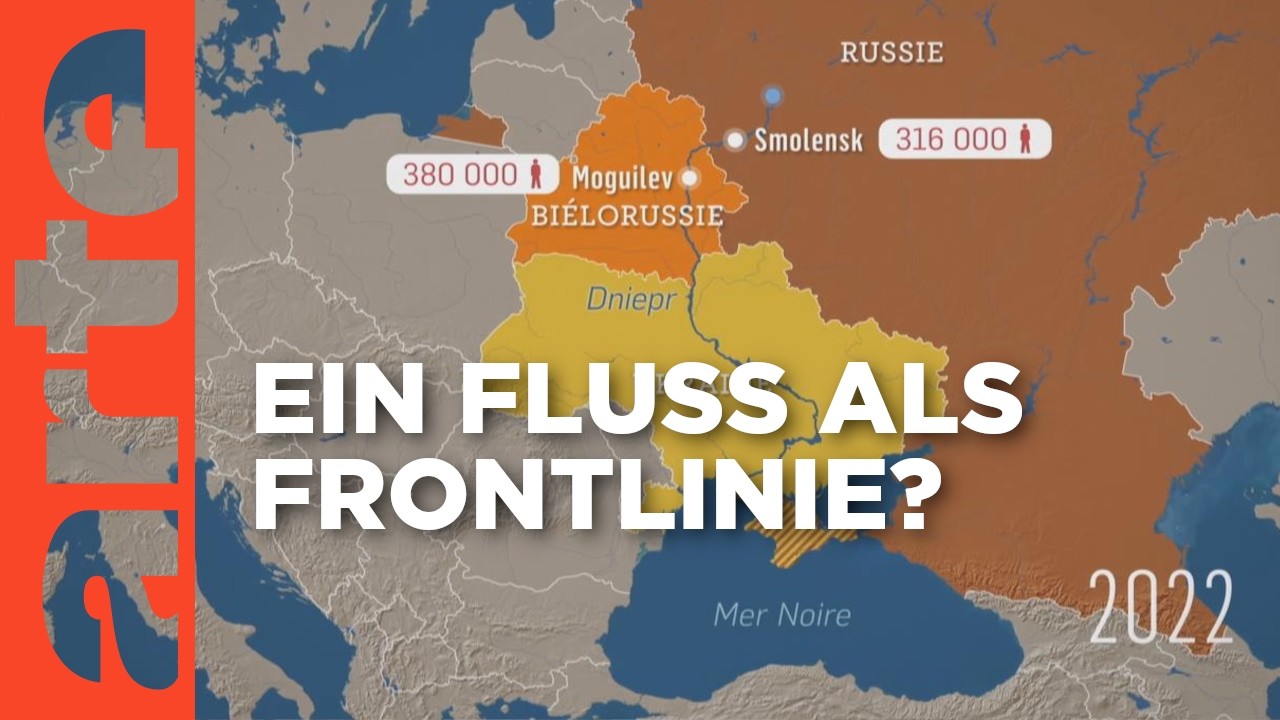 Der Dnjepr, ein Fluss im Zentrum des Ukraine-Kriegs | Mit offenen Karten | ARTE