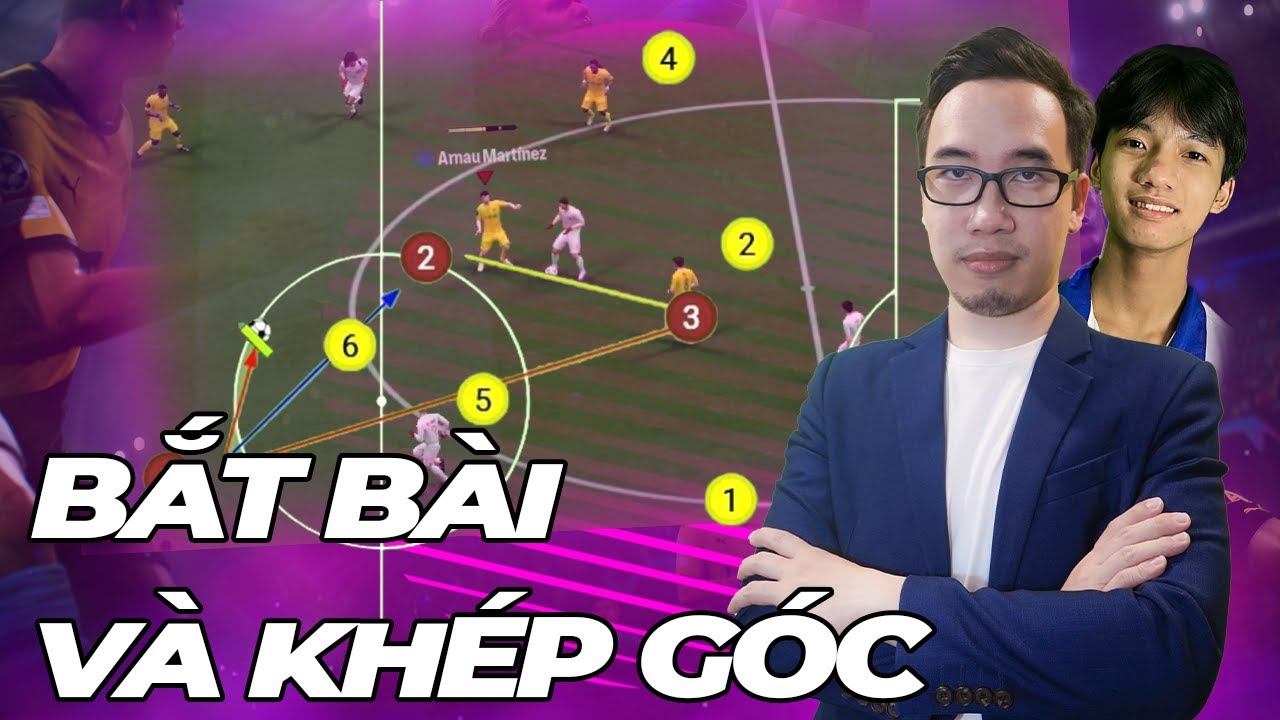 Hướng dẫn cách bắt bài và khép góc chuyền giúp cải thiện phòng ngự | Chiến Thuật FC Online