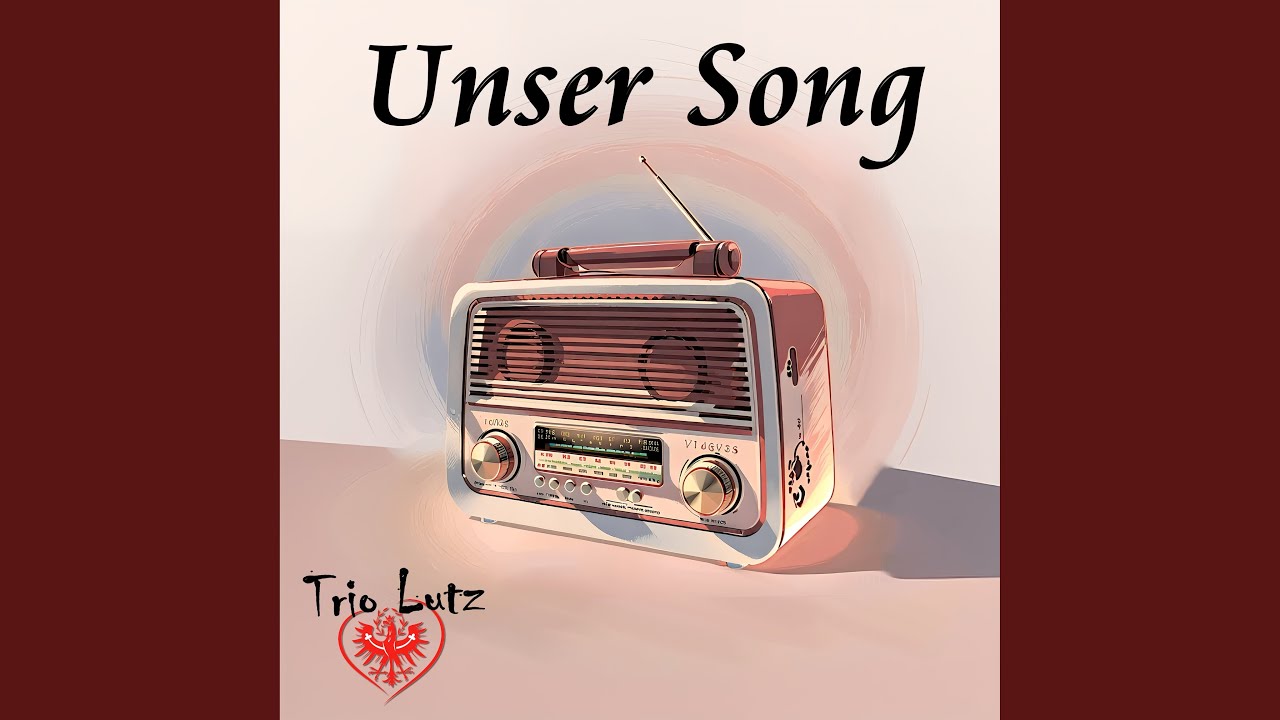 Unser Song