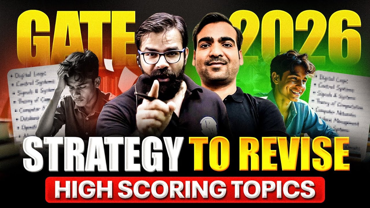 GATE 2026 Revision Strategy | How to Revise High Scoring Topics Effectively