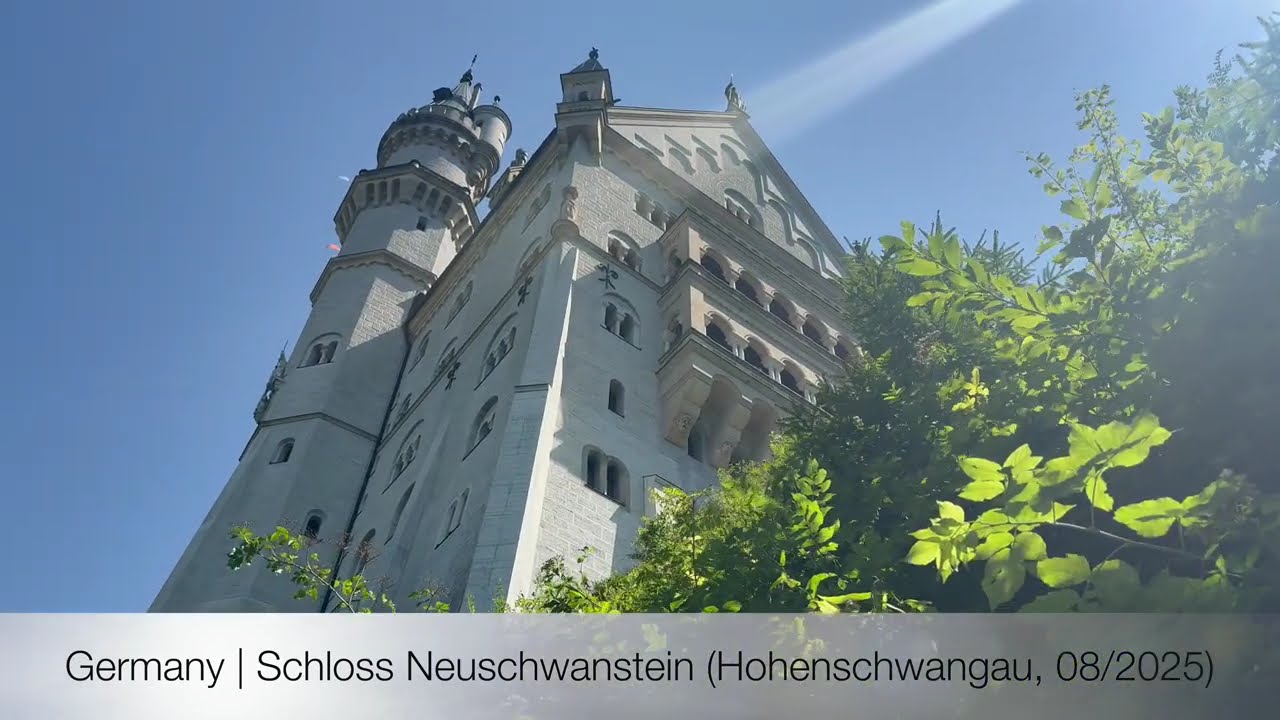 Germany | Hohenschwangau 2025 / 08 (Schloss Neuschwanstein)