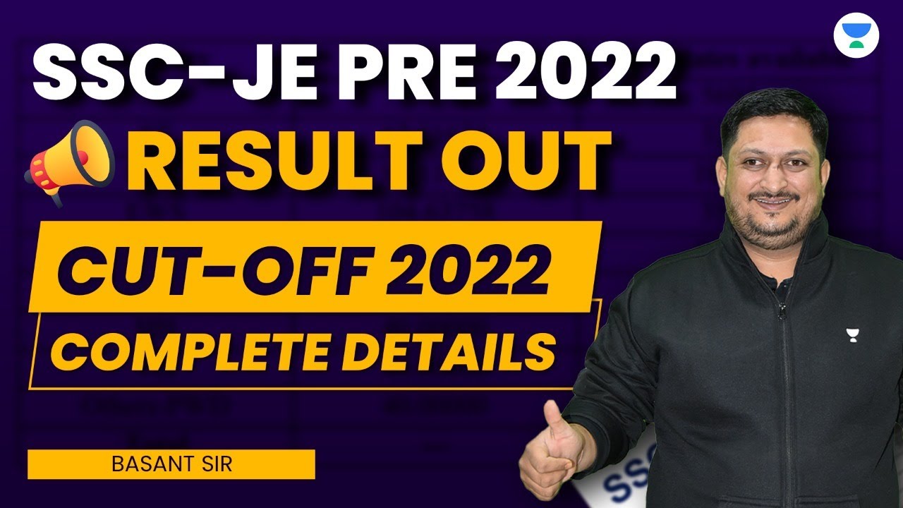 SSC-JE Pre 2022 Result Out || Cut-off 2022 || Complete Details by Basant sir