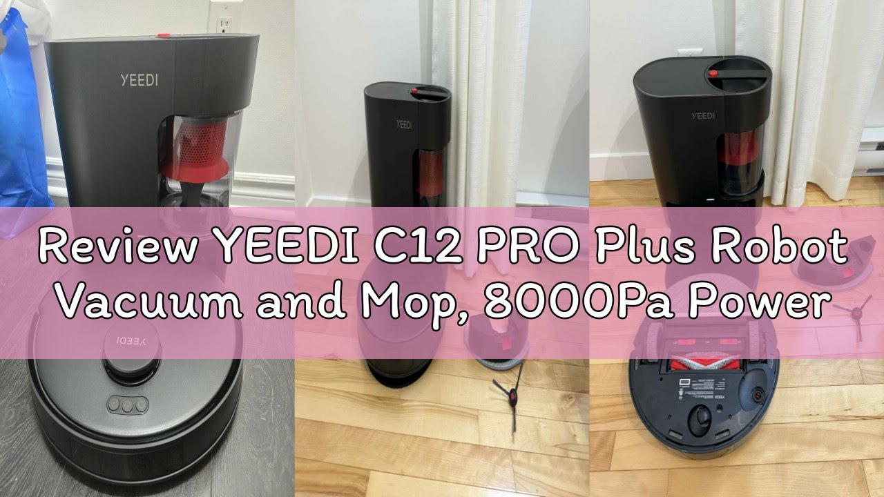 Review YEEDI C12 PRO Plus Robot Vacuum and Mop, 8000Pa Powerful Suction, Vibrating Mopping,7 Week Du