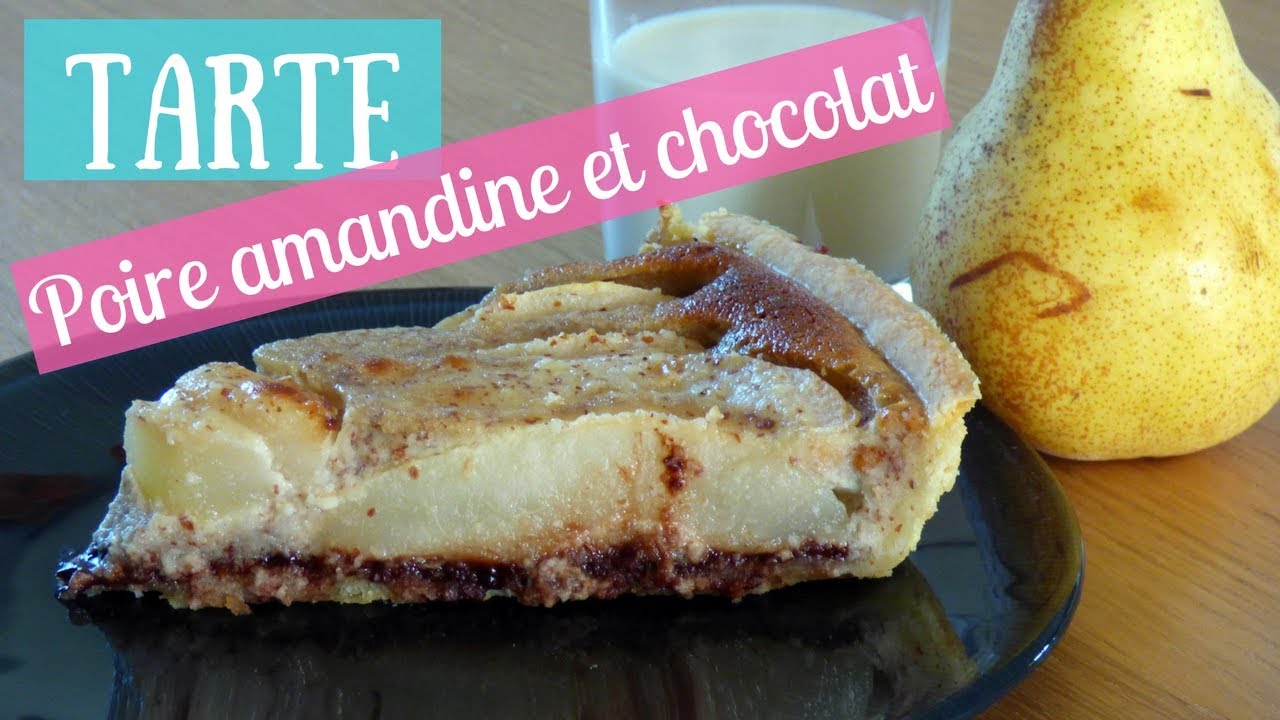 Tarte aux poires amandine et chocolat