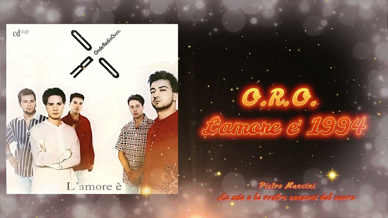 O.R.O. - L'amore e' 1994