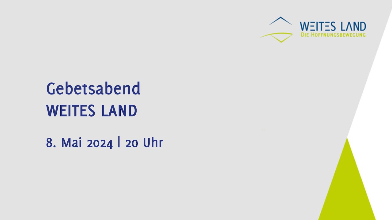 GEBETSABEND WEITES LAND